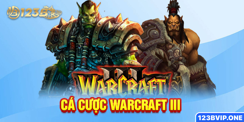 Cá cược Warcraft III