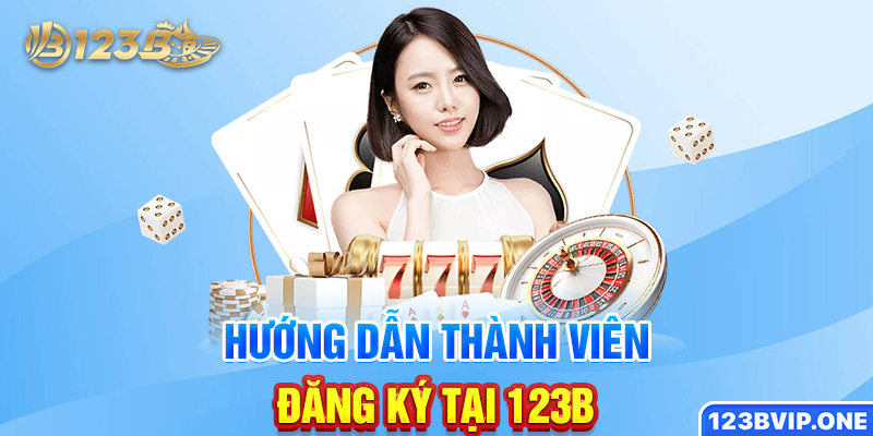Hướng dẫn thành viên đăng ký tại 123B