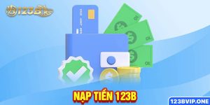 Nạp tiền 123B